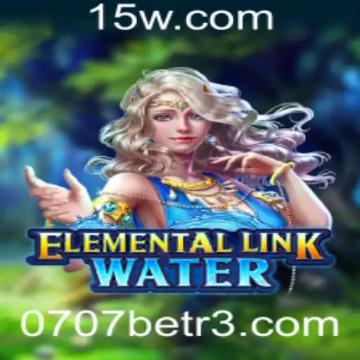 Explorando o ElementalLinkWater: Uma Jornada Através do Mundo Elemental com a Palavra-Chave 0707bet